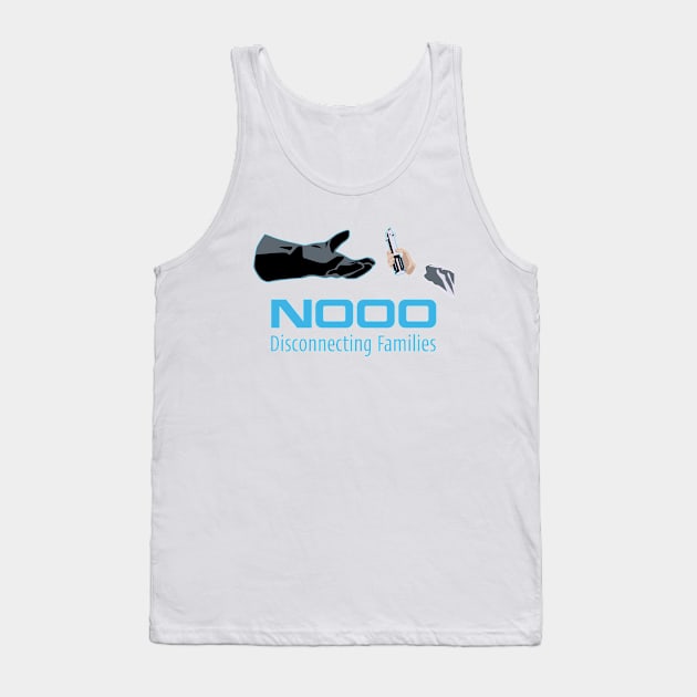 "nooo" logo parody-disconnecting families meme-geek and movie lovers humor Tank Top by ntesign